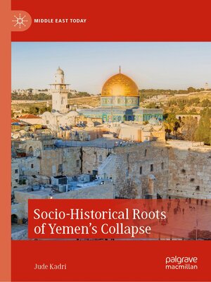 cover image of Socio-Historical Roots of Yemen's Collapse